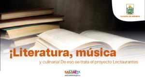 ¡Literatura, música y culinaria! De eso se trata el proyecto Lectaurantes