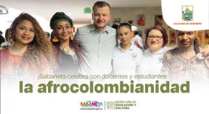 ¡Sabaneta celebra con docentes y estudiantes la afrocolombianidad!