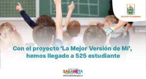 Con el proyecto 'La Mejor Versión de Mí', hemos llegado a 525 estudiantes